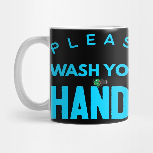 Please Wash Your Hands by Happy - Design